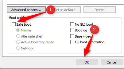 untick option to boot in safe mode