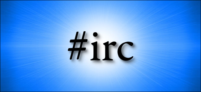Why 2020 Is the Perfect Time to Revisit IRC