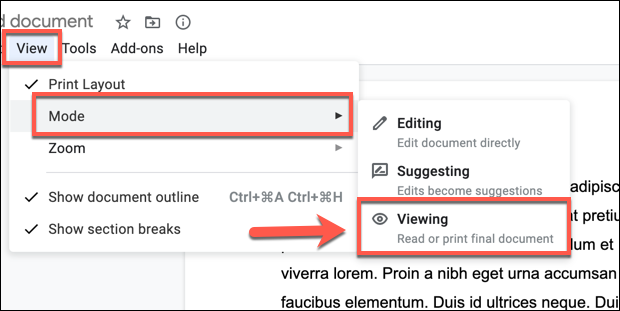 To view a Google Docs document in Viewing mode, click View > Mode > Viewing from the top menu.