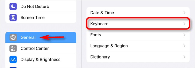 Tap General and Keyboard in iPad Settings.