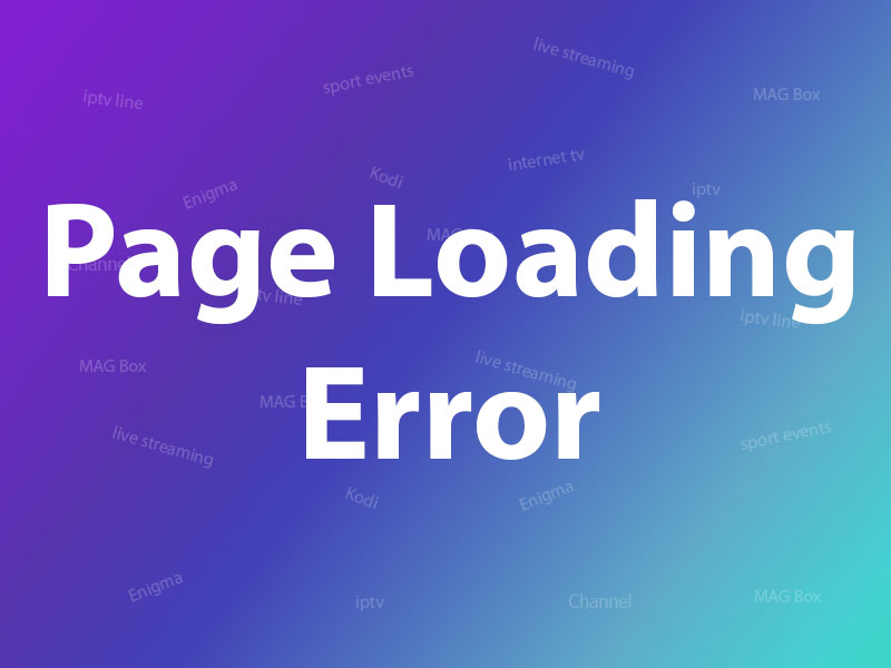 Why I see Page Loading Error in MAG?