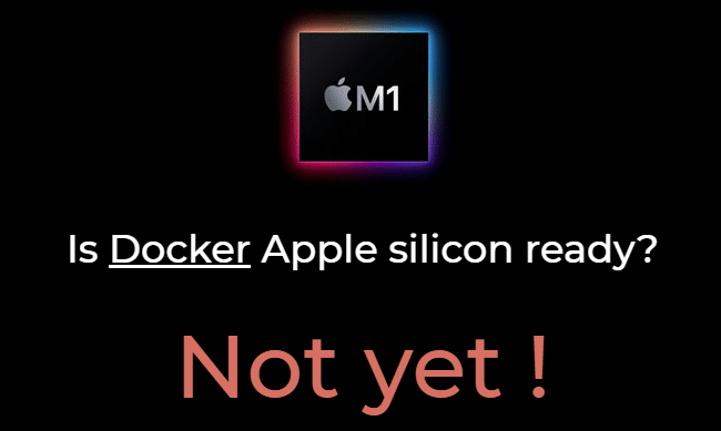 At release time, Docker didn't yet run on M1 Macs.