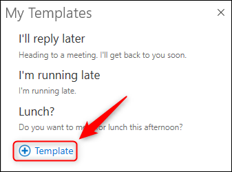 The option to add a template in "My Templates".