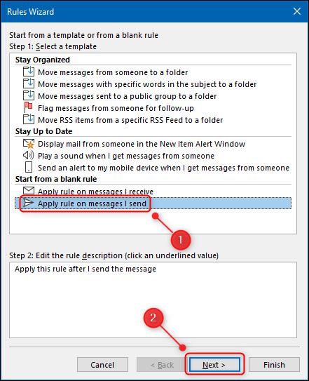 The "Apply rule on message I send" option in the Rule Wizard.